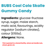 BUBS Cool Cola Skalle Gummy Candy 90g