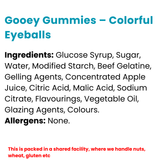 GOOEY GUMMIES - COLORFUL EYEBALLS