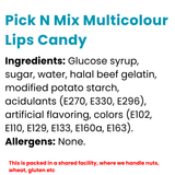Pick N Mix Multicolour Lips Candy | Choose Your Size