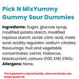 Pick N Mix Yummy Gummy Sour Dummies | Choose Your Size