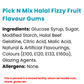 Pick N Mix Halal Fizzy Fruit Flavour Gums | Choose Your Size