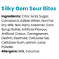 Silky Gem Sour Bites