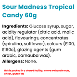 Sour Madness Tropical Candy 60g